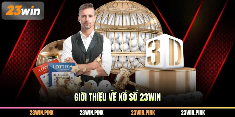 Giới thiệu về xổ số 23WIN