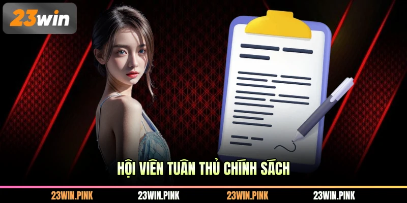 Hội viên tuân thủ chính sách