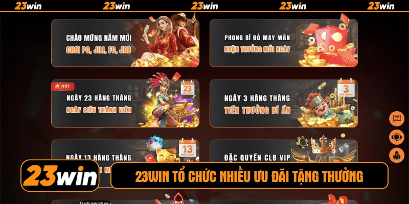 23WIN tổ chức nhiều ưu đãi tặng thưởng