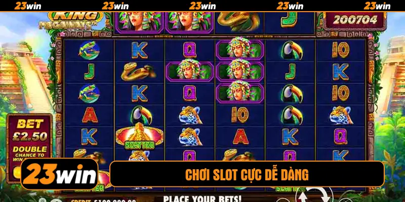 Chơi slot cực dễ dàng