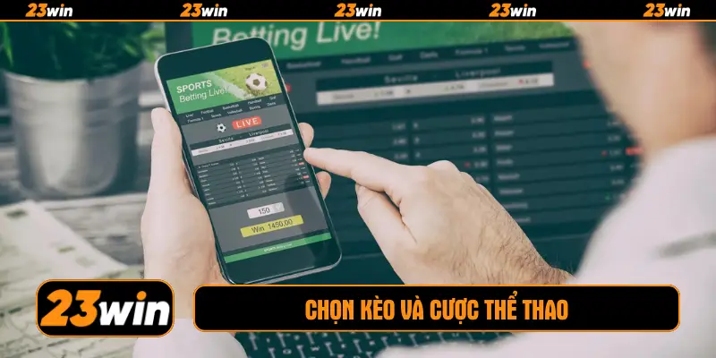 Chọn kèo và cược thể thao
