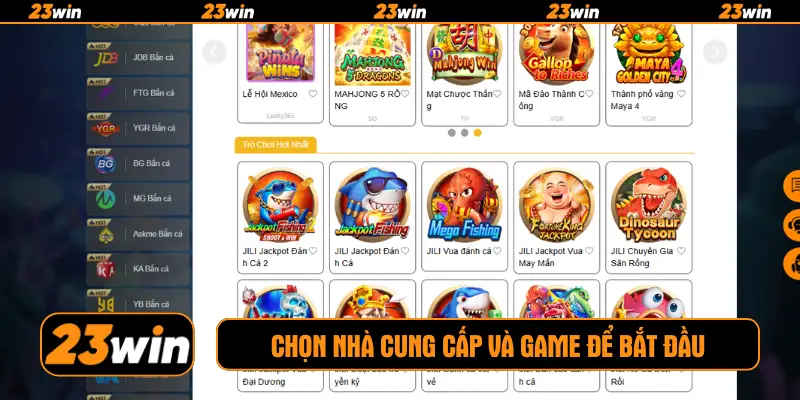 Chọn nhà cung cấp và game để bắt đầu
