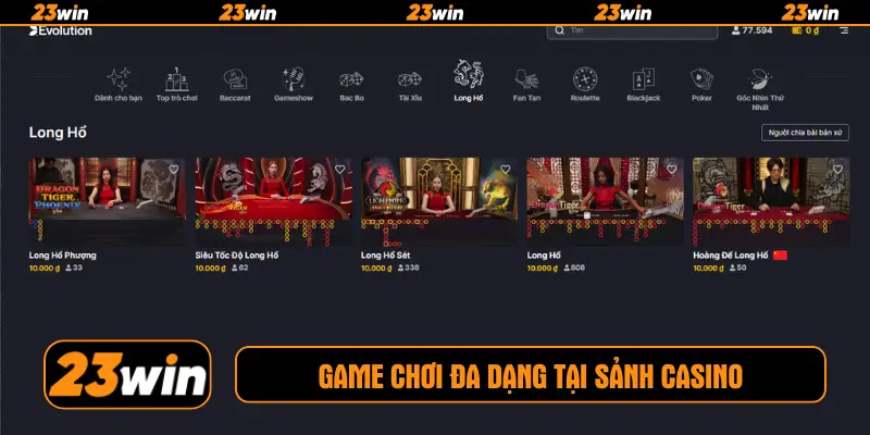 Game chơi đa dạng tại sảnh casino