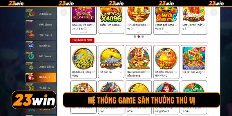 Hệ thống game săn thưởng thú vị