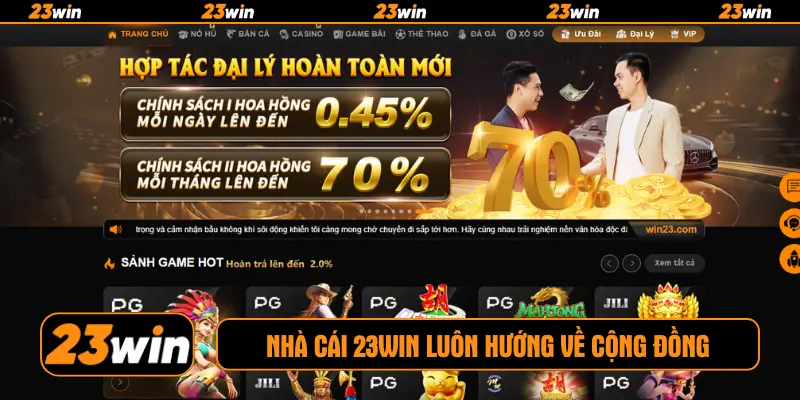 Nhà cái 23win luôn hướng về cộng đồng