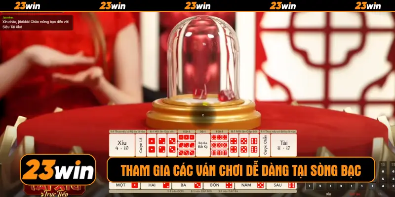 Tham gia các ván chơi dễ dàng tại sòng bạc