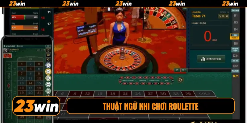 Thuật ngữ khi chơi Roulette